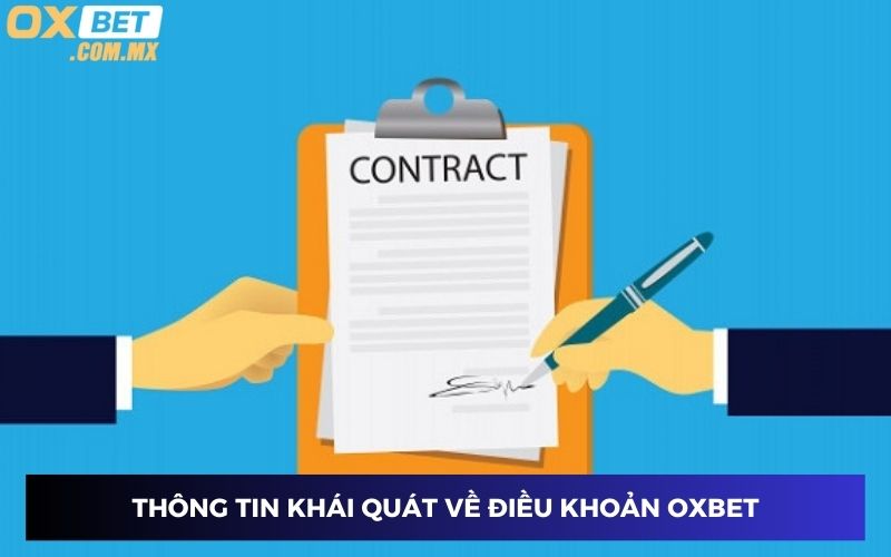 Thông tin khái quát về điều khoản Oxbet